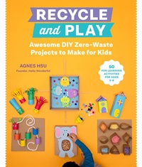 Abbildung von: Recycle and Play - Quarry Books