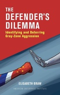 Cover: The Defender's Dilemma - AEI Press