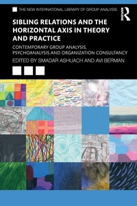 Enlarge image Cover: Sibling Relations and the Horizontal Axis in Theory and Practice - Routledge