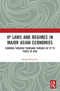 Abbildung von: IP Laws and Regimes in Major Asian Economies - Routledge