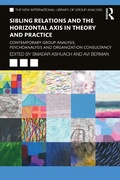 Cover: Sibling Relations and the Horizontal Axis in Theory and Practice - Routledge