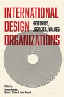 Cover: International Design Organizations - Bloomsbury Visual Arts