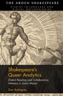 Cover: Shakespeare's Queer Analytics - The Arden Shakespeare