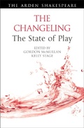 Cover: The Changeling: The State of Play - The Arden Shakespeare