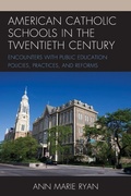 Cover: American Catholic Schools in the Twentieth Century - Rowman & Littlefield Publishers