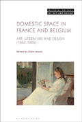 Cover: Domestic Space in France and Belgium - Bloomsbury Visual Arts