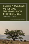 Cover: Indigenous, Traditional, and Non-State Transitional Justice in Southern Africa - Lexington Books