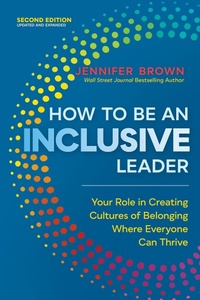 Abbildung von: How to Be an Inclusive Leader, Second Edition - Berrett-Koehler Publishers