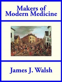 Abbildung von: Makers of Modern Medicine - SMK Books