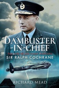 Cover: Dambuster-in-Chief - Pen & Sword Aviation