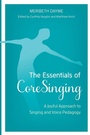 Cover: The Essentials of CoreSinging - Rowman & Littlefield Publishers