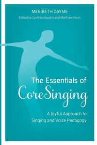 Enlarge image Cover: The Essentials of CoreSinging - Rowman & Littlefield Publishers
