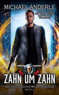 Cover: Zahn um Zahn - Der unglaubliche Mr. Brownstone 4