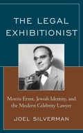 Cover: The Legal Exhibitionist - Fairleigh Dickinson University Press