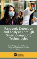 Cover: Pandemic Detection and Analysis Through Smart Computing Technologies - Apple Academic Press Inc.