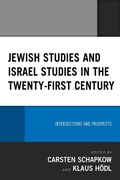 Cover: Jewish Studies and Israel Studies in the Twenty-First Century - Lexington Books