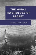 Cover: The Moral Psychology of Regret - Rowman & Littlefield International