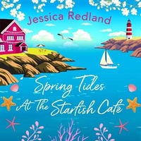 Enlarge image Cover: Spring Tides at The Starfish Cafe - Boldwood Books Ltd