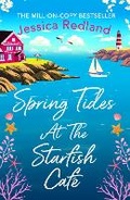Cover: Spring Tides at The Starfish Cafe - Boldwood Books Ltd