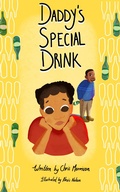 Cover: Daddy's Special Drink - Clink Street Publishing