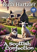 Cover: A Scottish Confection (Cupcake Cozy Mysteries, #7) - Clean Wholesome Books