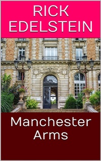 Enlarge image Cover: Manchester Arms - Scarlet Leaf Publishing House