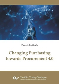 Abbildung von: Changing Purchasing towards Procurement 4.0 - Cuvillier Verlag