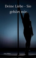 Cover: Deine Liebe - Books on Demand