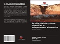 Cover: Le r&ocirc;le vital du syst&egrave;me digestif et le comportement alimentaire - Editions Notre Savoir