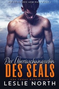 Cover: Der &Uuml;berraschungssohn des SEALs (Die SEALs des Admirals, #1) - Die SEALs des Admirals