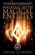 Cover: Walking with Magical Entities (Walking with Spirits, #1) - Taylor Ellwood