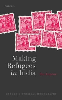 Bild: Making Refugees in India - OUP eBook