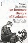 Cover: An Intimate History of Evolution - Penguin Books Ltd