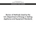 Cover: Review of Methods Used by the U.S. Department of Energy in Setting Appliance and Equipment Standards - National Academies Press