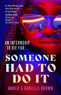 Enlarge image Cover: Someone Had To Do It - Piatkus Books