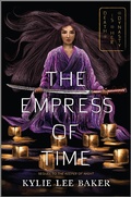 Cover: The Empress of Time - Inkyard Press