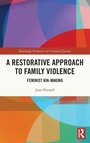 Cover: A Restorative Approach to Family Violence - Routledge