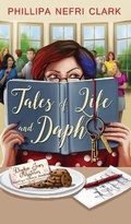 Cover: Tales of Life and Daph - Phillipa Nefri Clark