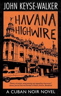 Abbildung von: Havana Highwire - Severn House