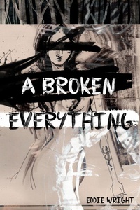 Enlarge image Cover: A Broken Everything - 86 Newman