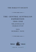 Cover: The Central Australian Expedition 1844-1846 / The Journals of Charles Sturt - Taylor & Francis