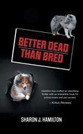 Cover: Better Dead Than Bred - FriesenPress