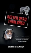 Cover: Better Dead Than Bred - FriesenPress