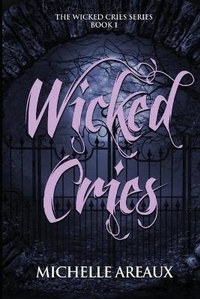 Enlarge image Cover: Wicked Cries - IngramSpark