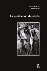 Abbildung von: La Production Du Corps - Routledge