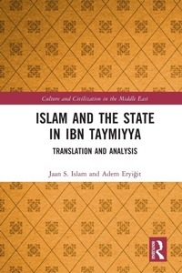 Enlarge image Cover: Islam and the State in Ibn Taymiyya - Routledge