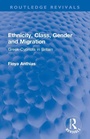 Cover: Ethnicity, Class, Gender and Migration - Routledge