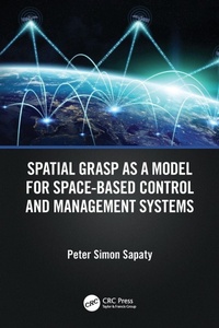Enlarge image Cover: Spatial Grasp as a Model for Space-based Control and Management Systems - CRC Press