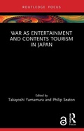 Cover: War as Entertainment and Contents Tourism in Japan - Routledge