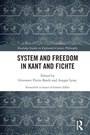 Cover: System and Freedom in Kant and Fichte - Routledge